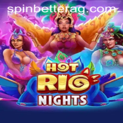 Exploring the Exciting World of HotRioNights